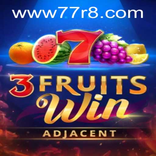 Unlocking the Thrills of 3FruitsWin: A Dive into the Game with a Focus on 77R
