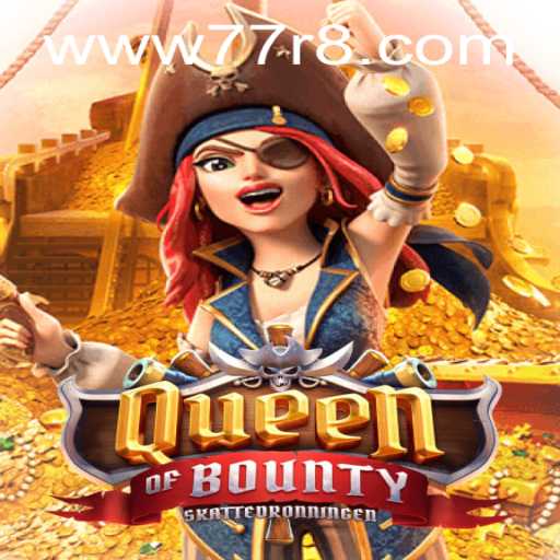 Exploring the Thrills of Queen of Bounty: A Pirate Adventure